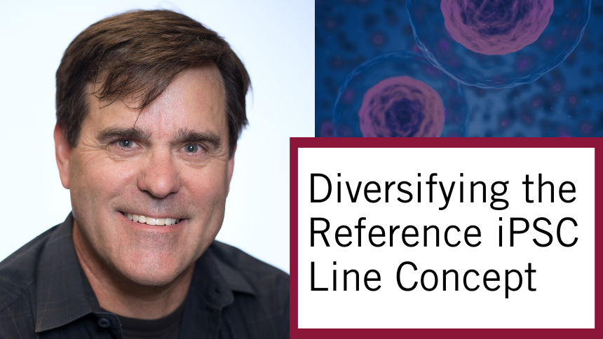 Toward Inclusive Reference iPSC Lines: Enhancing Diversity in Disease Modeling and Therapeutics